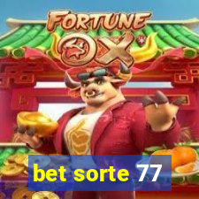 bet sorte 77